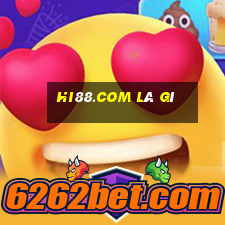 hi88.com là gì