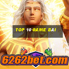 top 10 game bài