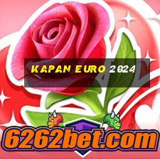 kapan euro 2024