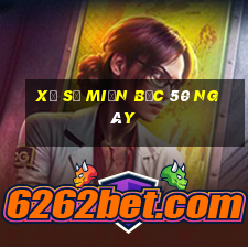 xổ số miền bắc 50 ngày