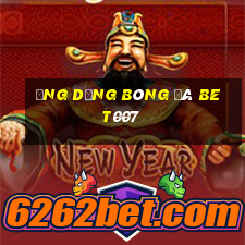 Ứng dụng bóng đá bet007