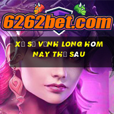 xổ số vĩnh long hôm nay thứ sáu