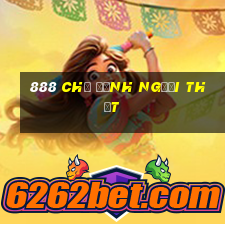 888 Chỉ định người thật