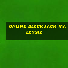 online blackjack malaysia