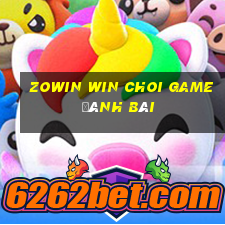 Zowin Win Choi Game Đánh Bài