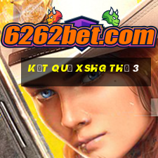 Kết quả XSHG Thứ 3