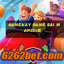 Gamehay Game Bài Manclub