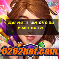 Hai người đàn ông Boy mạt chược