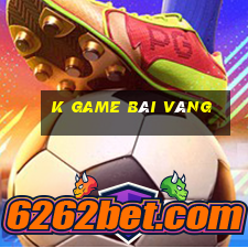 k game bài Vàng