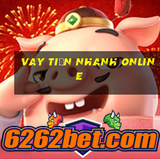 vay tiền nhanh online