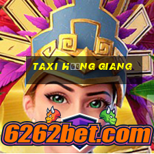 taxi hương giang