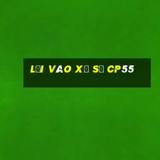 Lối vào xổ số cp55