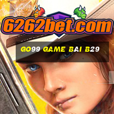 Go99 Game Bài B29