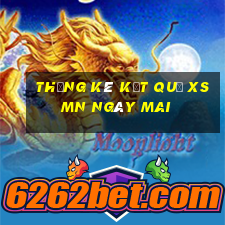 THỐNG KÊ KẾT QUẢ XSMN ngày mai