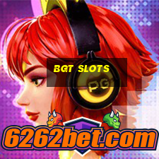 bgt slots