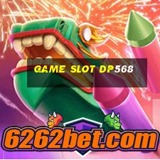 Game Slot Dp568