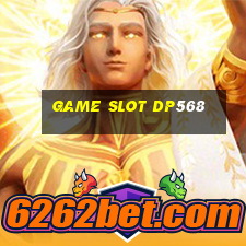 Game Slot Dp568