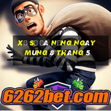 xổ số đà nẵng ngày mùng 8 tháng 5