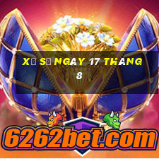 xổ số ngày 17 tháng 8