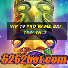 Vip 79 Pro Game Bài Tiền Thật