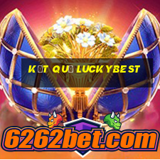 kết quả luckybest