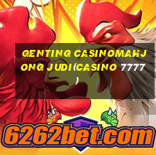 GENTING CASINOMAHJONG JUDI(CASINO 7777)