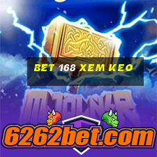 bet 168 xem keo