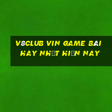 V8Club Vin Game Bài Hay Nhất Hiện Nay