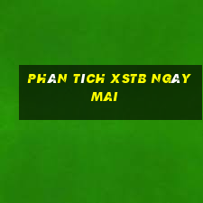 Phân tích XSTB ngày mai