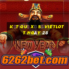 kết quả Xổ Số vietlott ngày 28