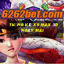 Thống kê XS Max 3D ngày mai