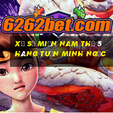 xổ số miền nam thứ 5 hàng tuần minh ngọc