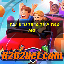 tài xỉu trực tiếp thomo