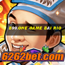 B99.One Game Bài Rio