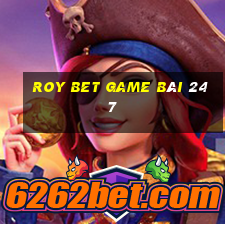 Roy Bet Game Bài 247