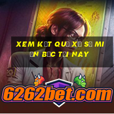 xem kết quả xổ số miền bắc tối nay