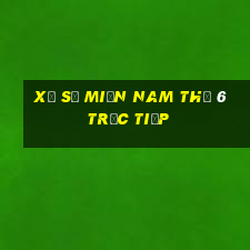 xổ số miền nam thứ 6 trực tiếp