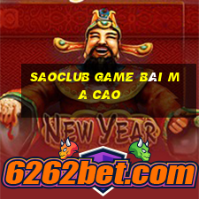 Saoclub Game Bài Ma Cao