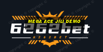 mega ace jili demo