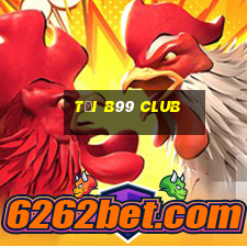 tải b99 club