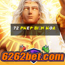 72 Phép Biến Hóa