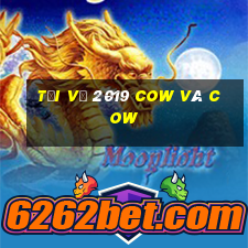 Tải về 2019 Cow và Cow