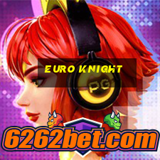 euro knight