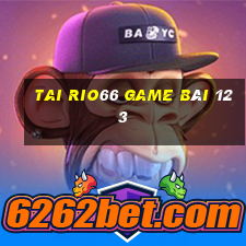 Tai Rio66 Game Bài 123