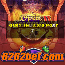 Quay thử XSTB ngày 7