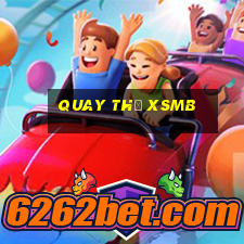 quay thư xsmb