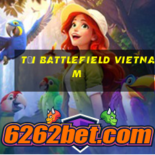 tải battlefield vietnam