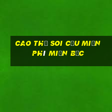 cao thủ soi cầu miễn phí miền bắc