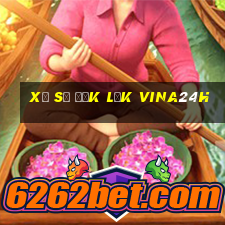 xổ số đắk lắk vina24h