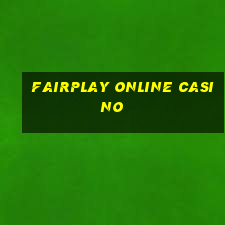 fairplay online casino